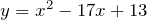 y=x^2-17x+13